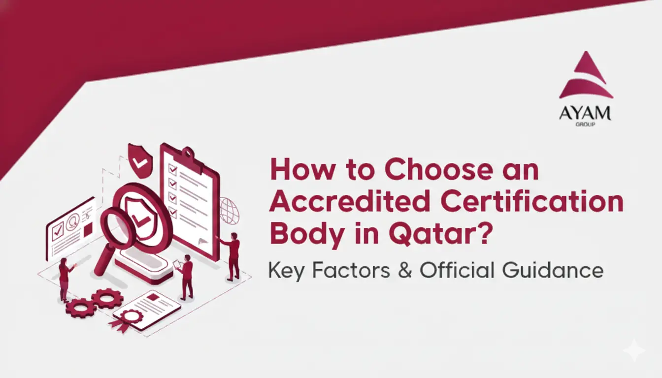 How to Choose an Accredited Certification Body in Qatar?