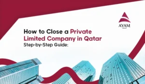how to Close a Private Limited Company in Qatary