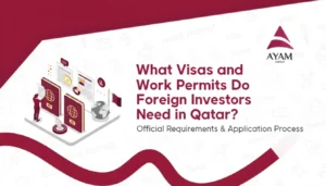 What Visas and Work Permits Do Foreign Investors Need in Qatar?