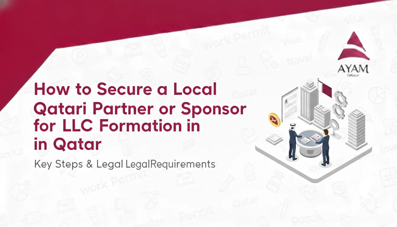How to Secure a Local Qatari Partner or Sponsor for LLC Formation in Qatar